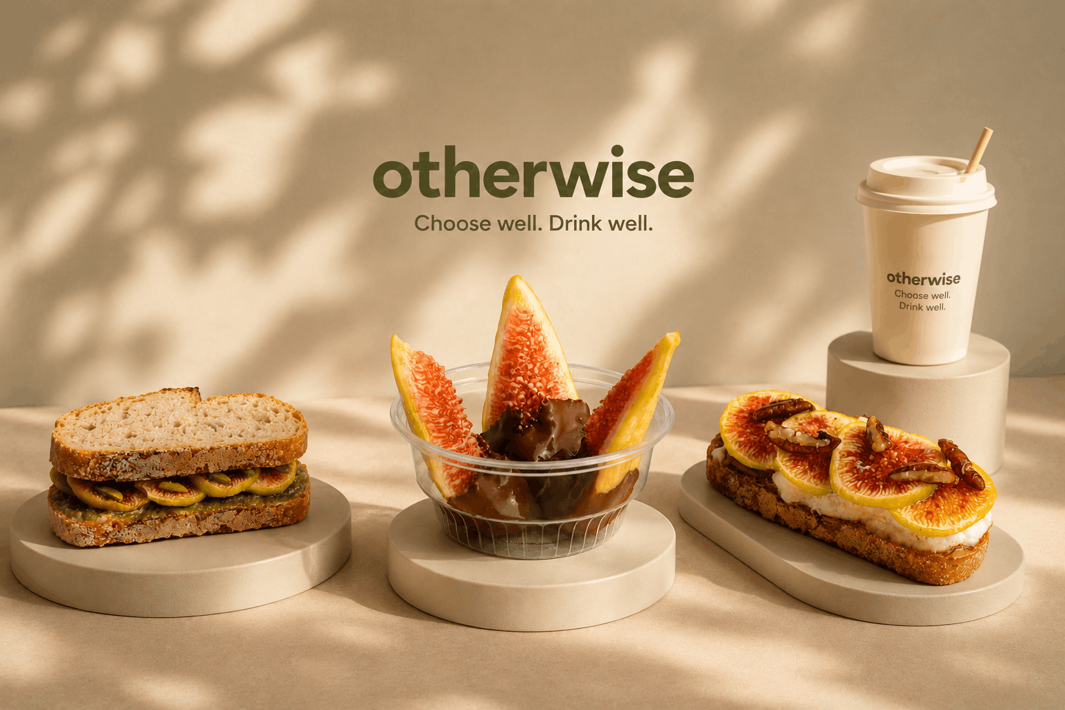 otherwise - Choose well. Drink well.
